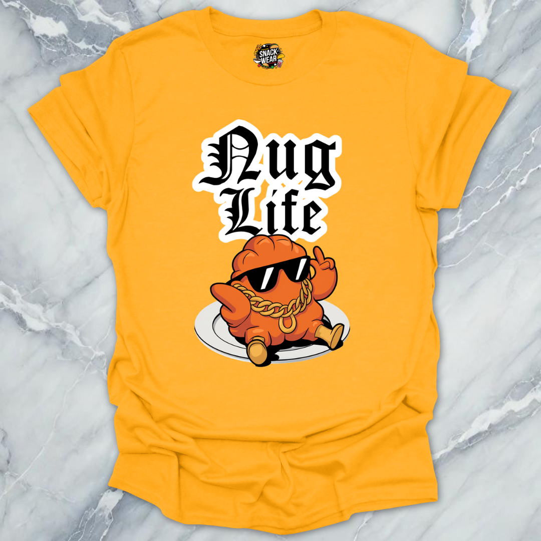 Nug Life Forever T-Shirt