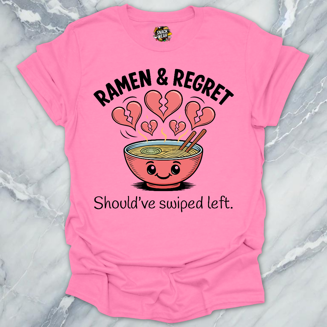 Ramen & Regret Funny Foodie Breakup T-Shirt
