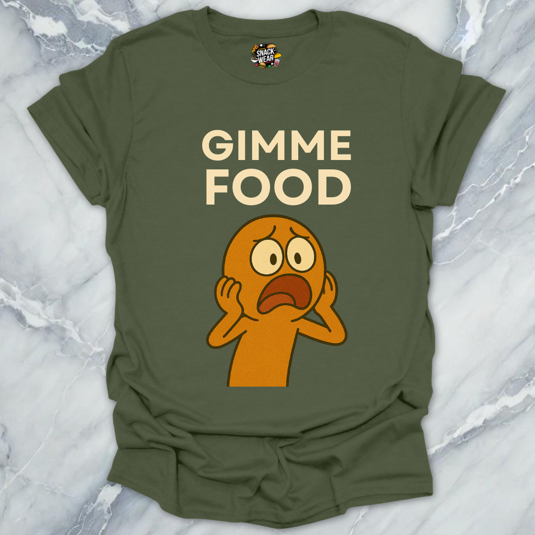 GIMME FOOD T-Shirt