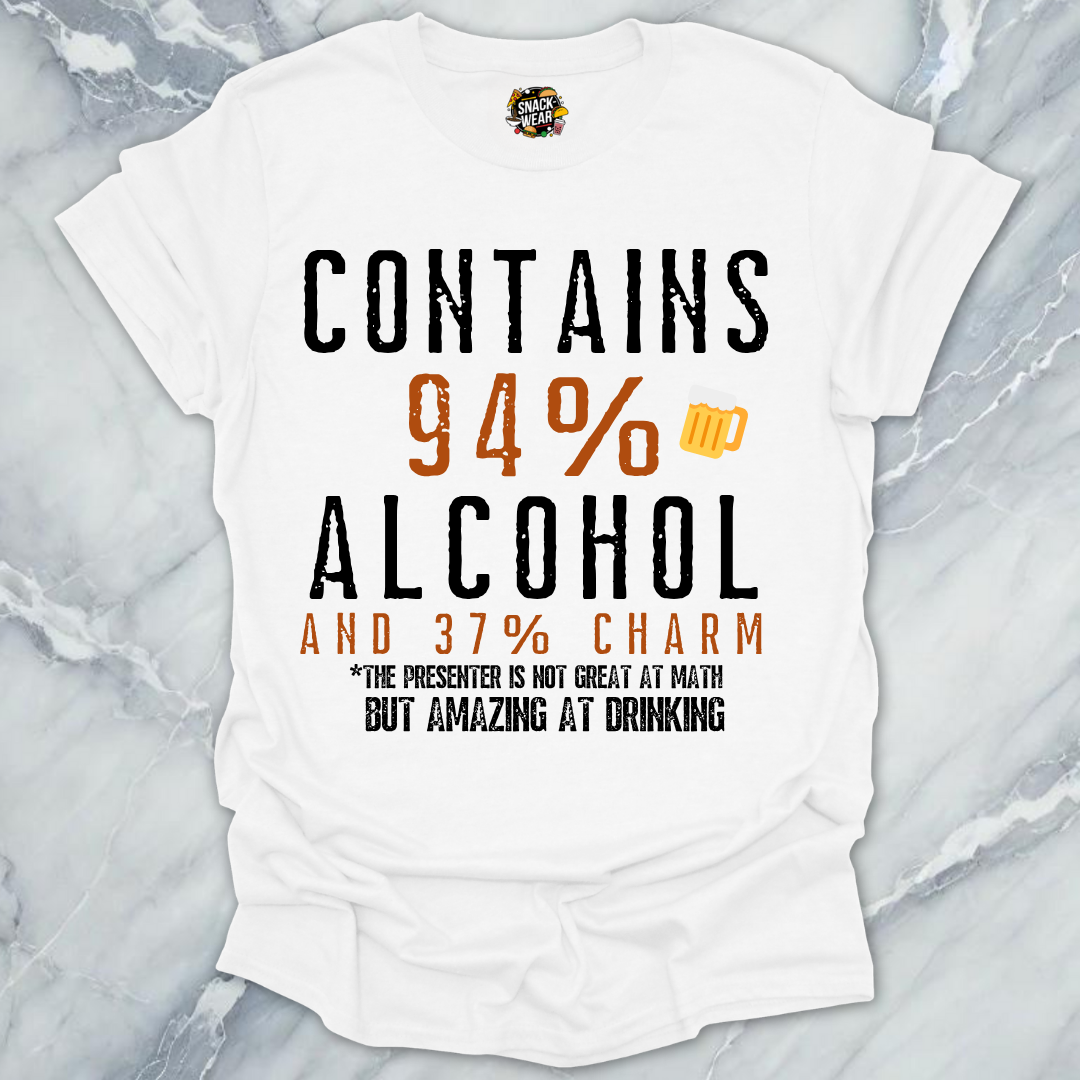 Contains 94% Alcohol and 37% Charm T-Shirt