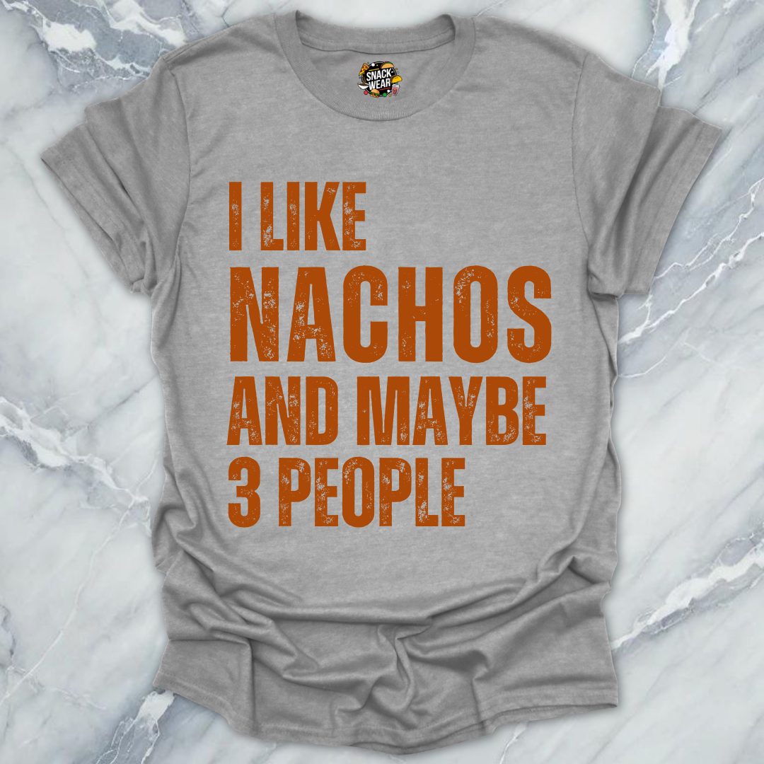 Nachos And 3 People T-Shirt