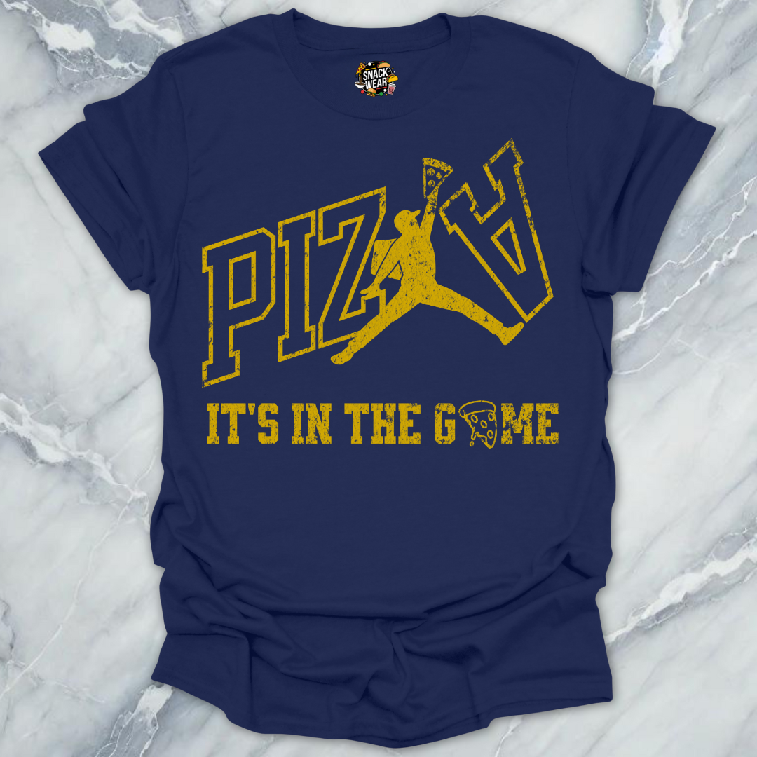 PIZZA – It’s in the Game T-Shirt