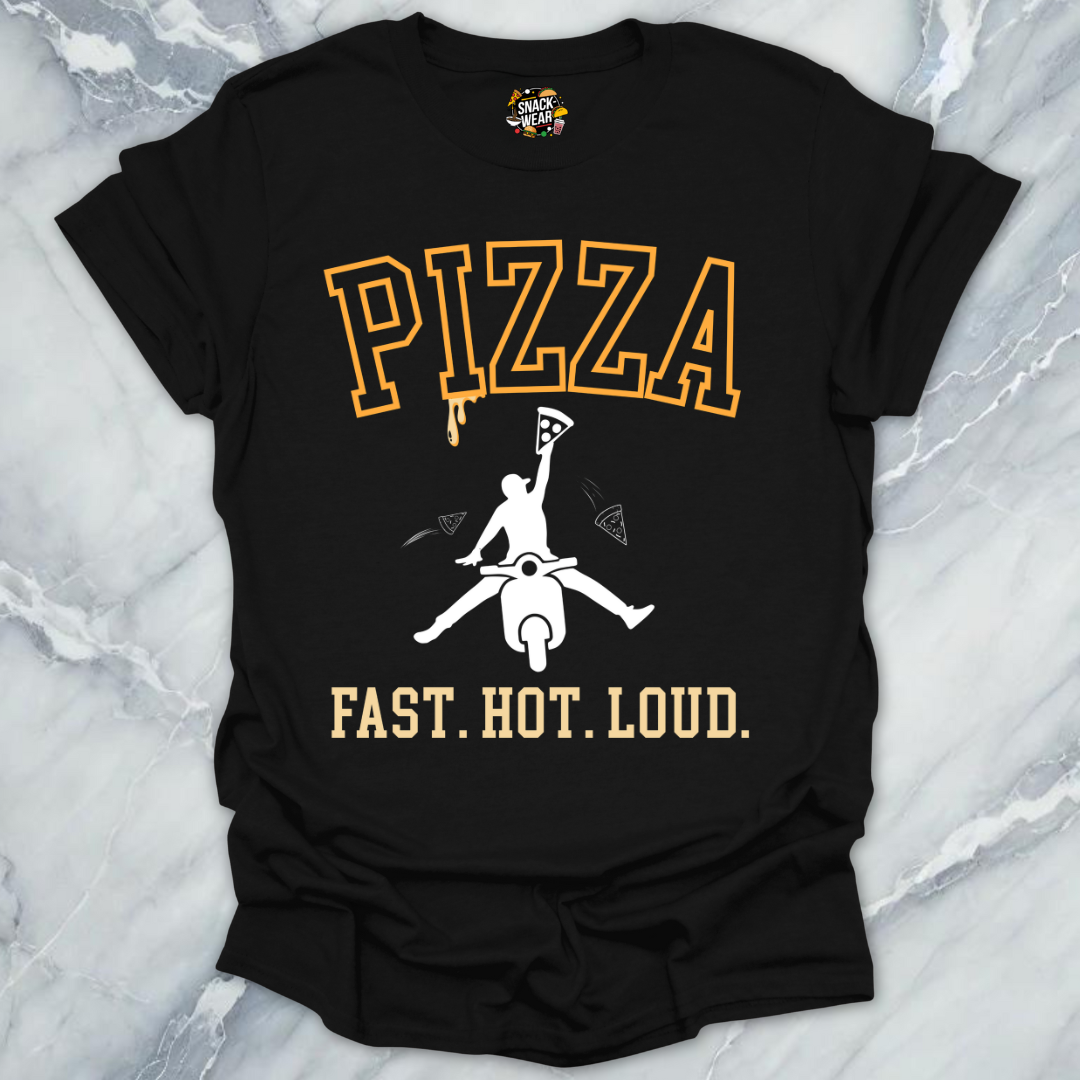 Fast Hot Loud Pizza Delivery Rider T-Shirt