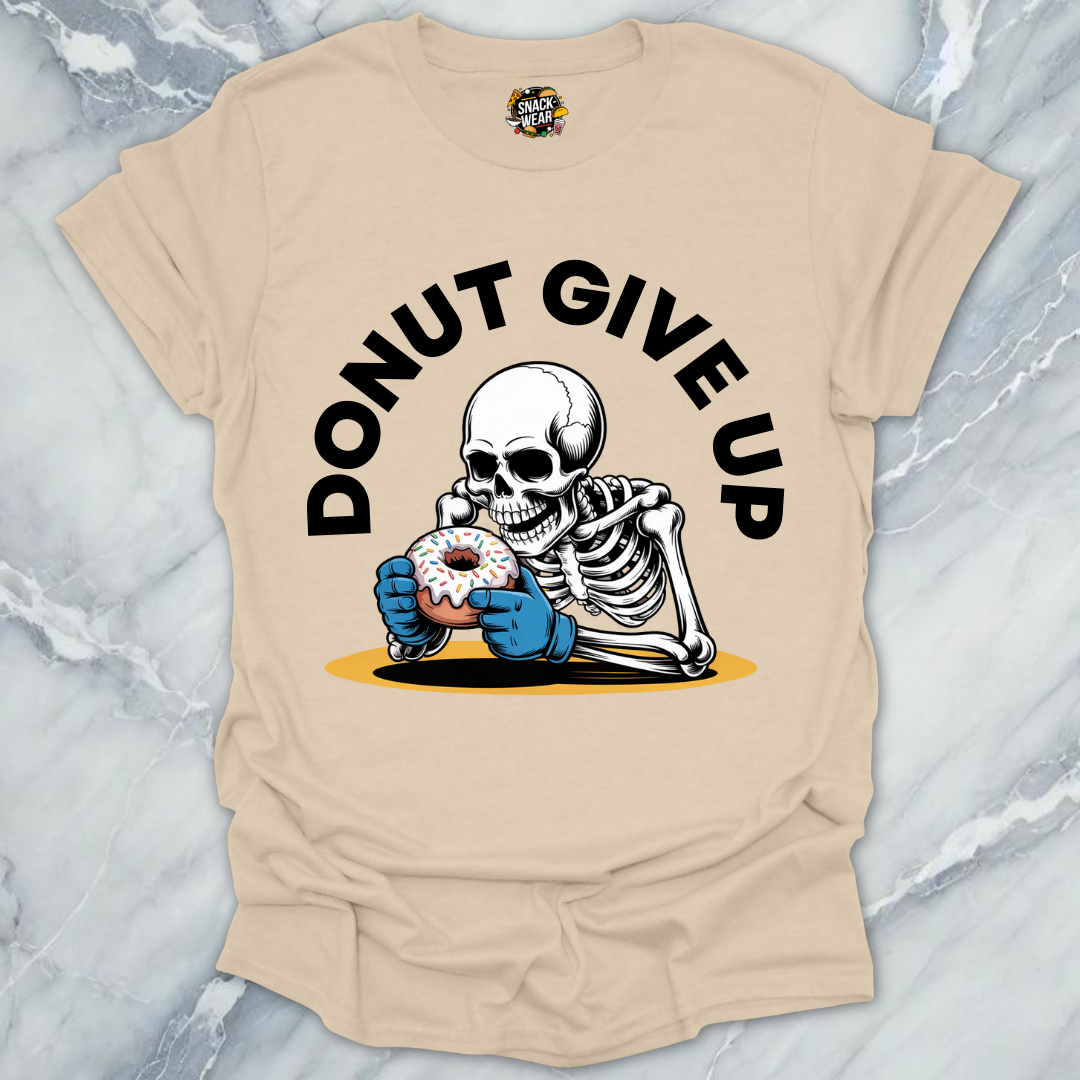 DONUT GIVE UP T-Shirt