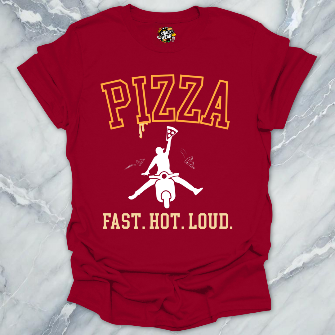 Fast Hot Loud Pizza Delivery Rider T-Shirt