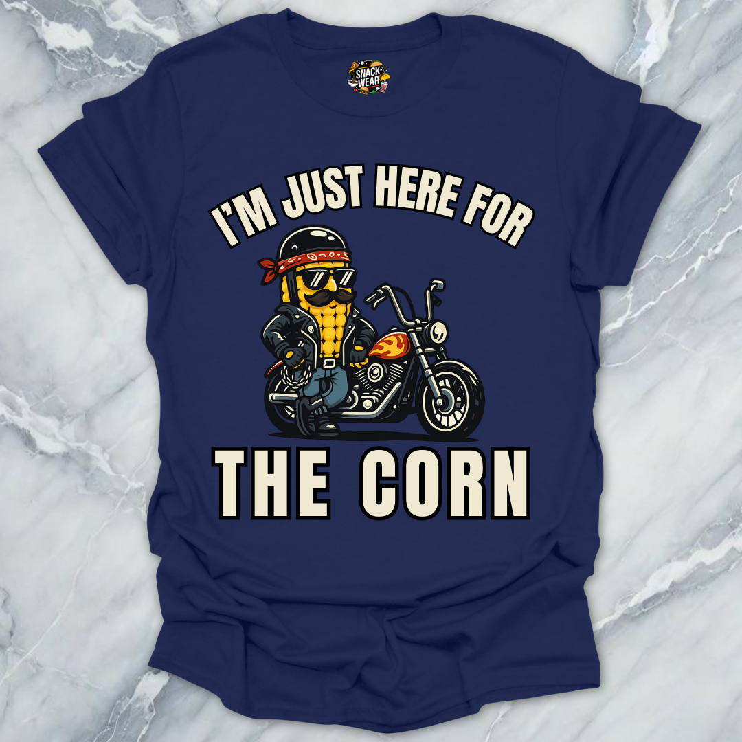 Here for the Corn T-Shirt