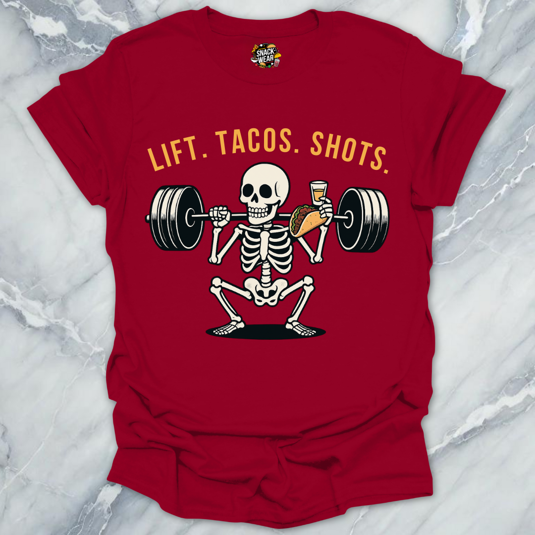 LIFT. TACOS. SHOTS. T-Shirt