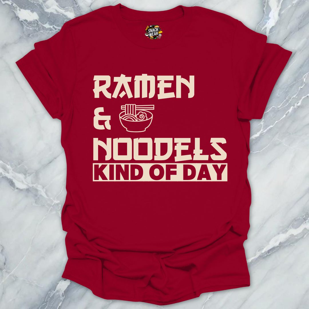 Ramen & Noodles Kind of Day T-Shirt
