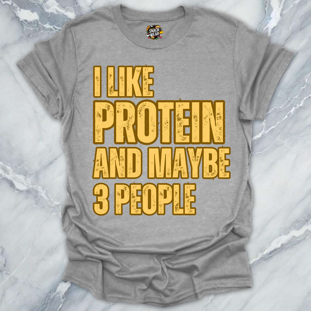 Protein And 3 People T-Shirt