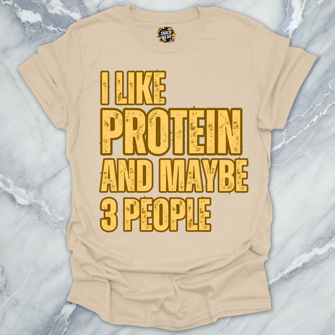 Protein And 3 People T-Shirt