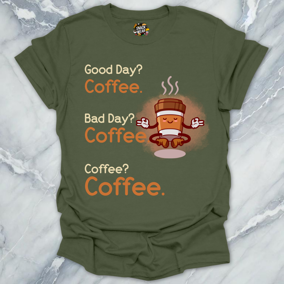 Coffee. Coffee. Coffee. T-Shirt