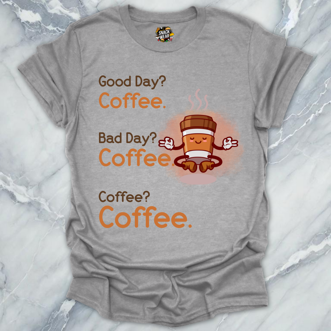 Coffee. Coffee. Coffee. T-Shirt