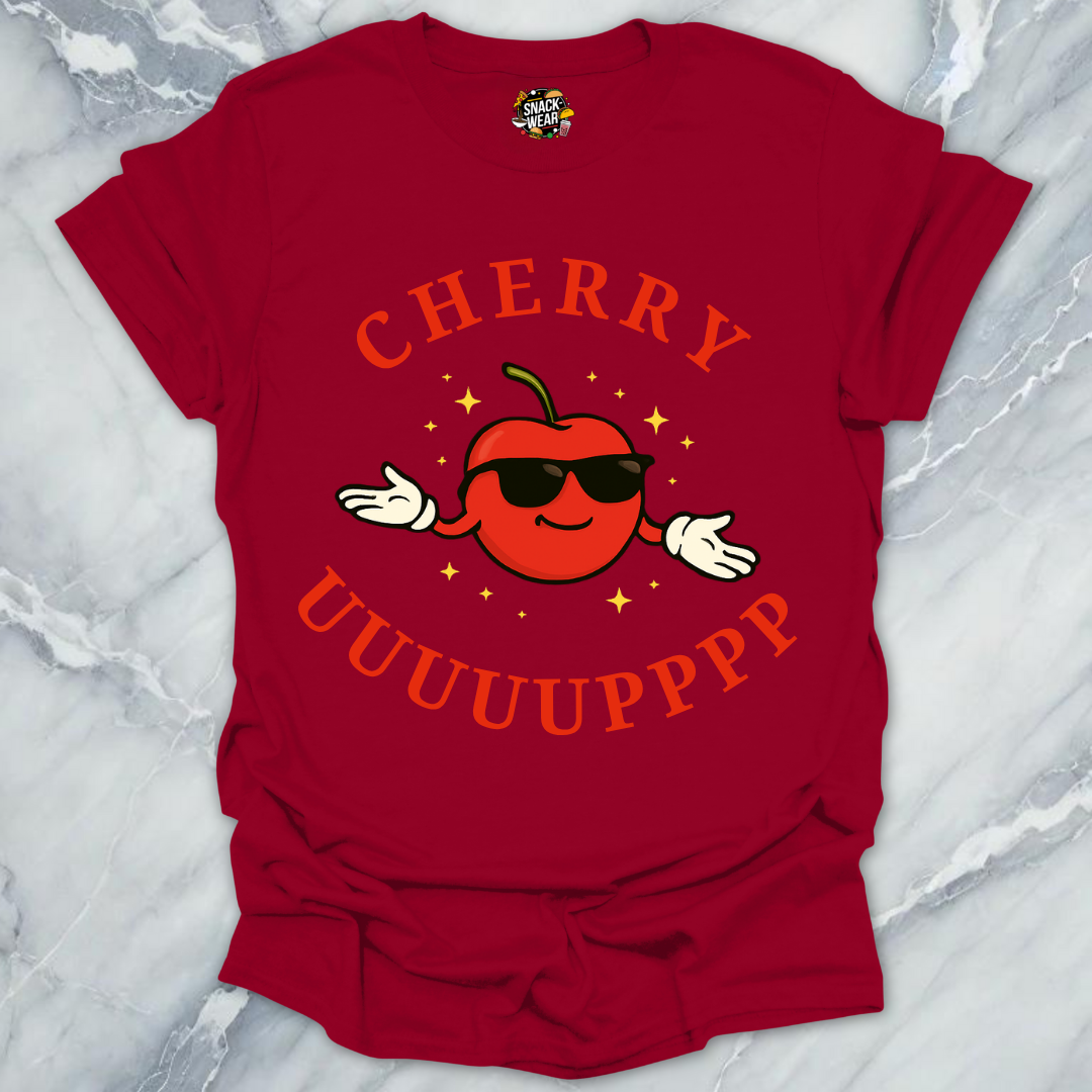 Cherry Uuuuupppp T-Shirt