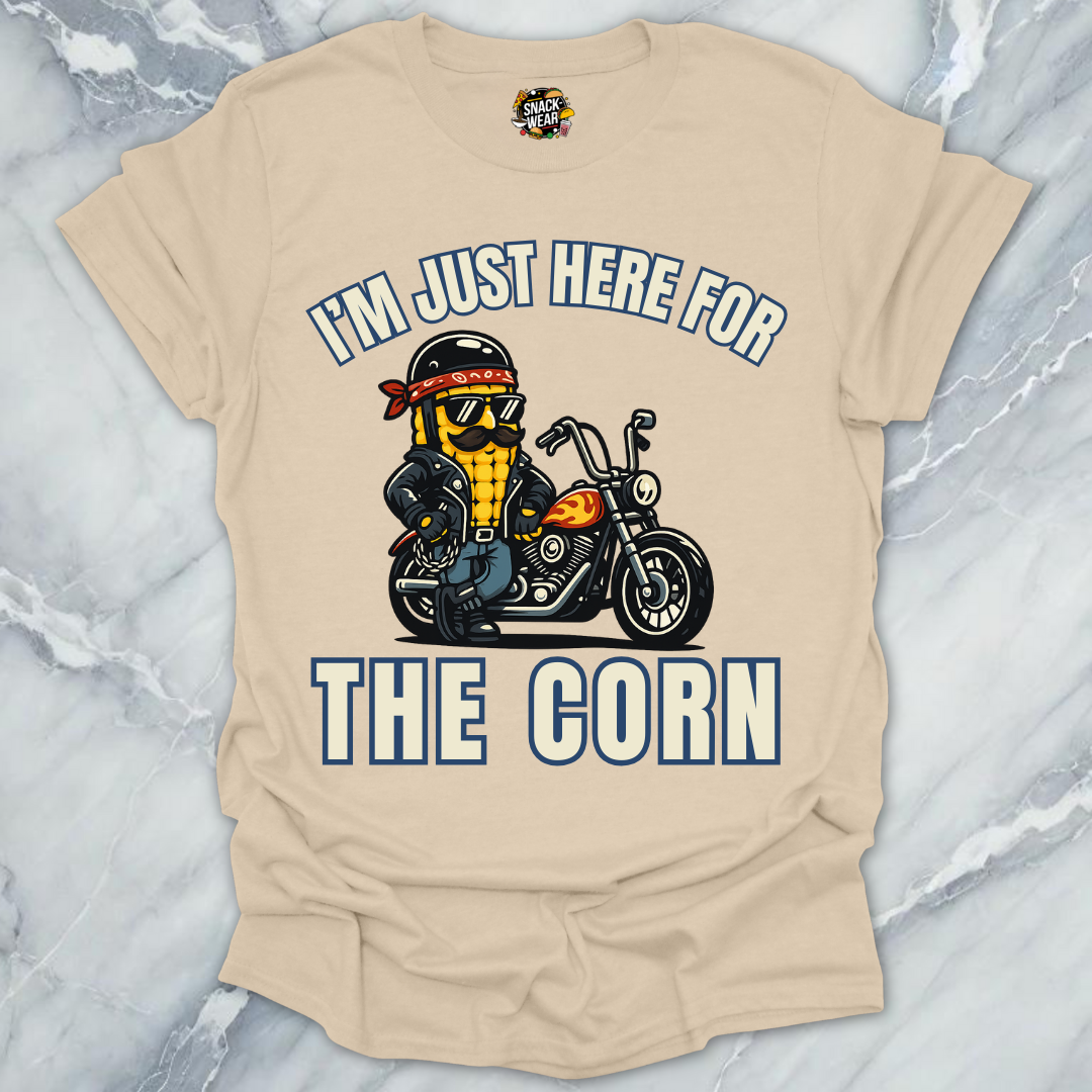 Here for the Corn T-Shirt