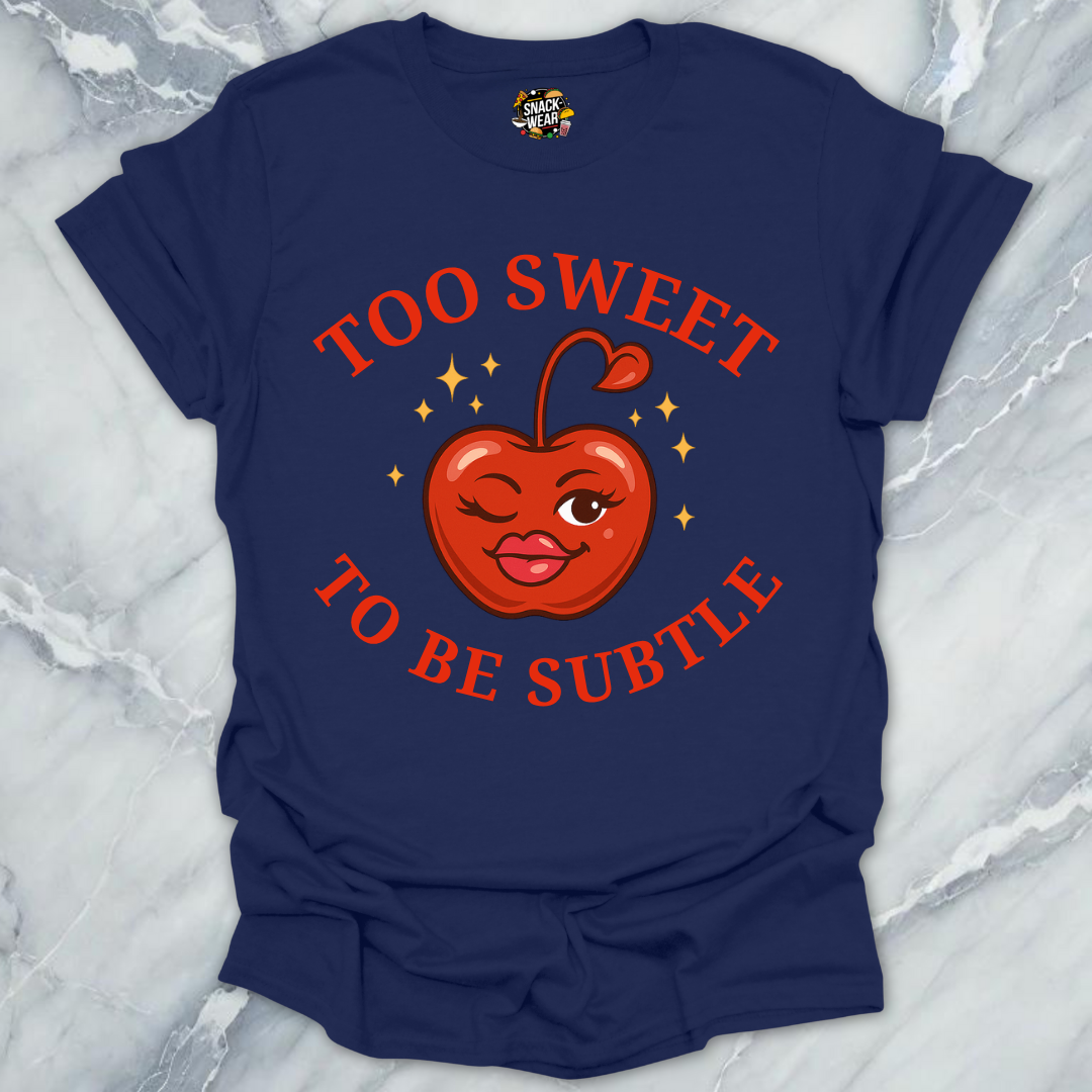 Too Sweet to Be Subtle Cherry Style T-Shirt