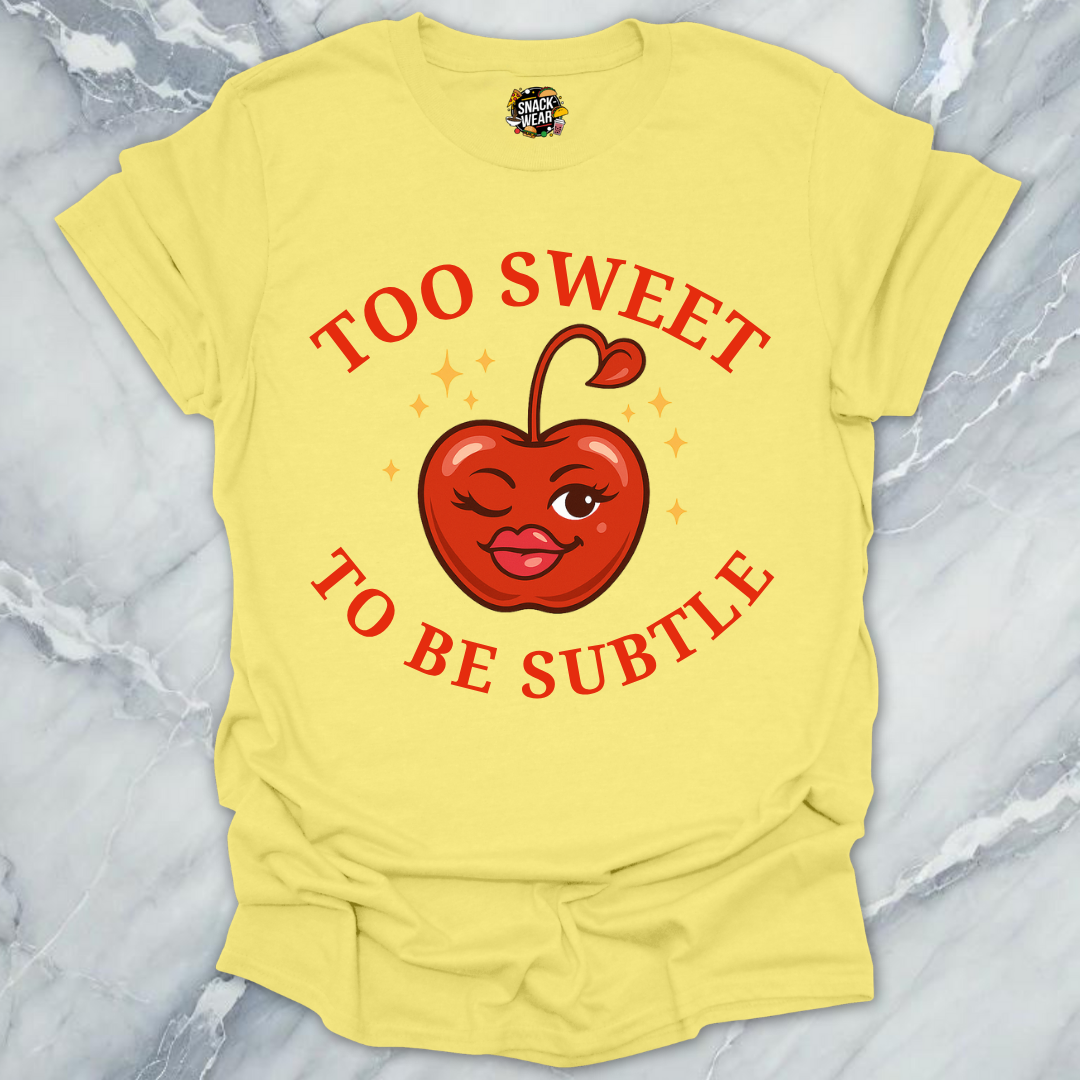 Too Sweet to Be Subtle Cherry Style T-Shirt