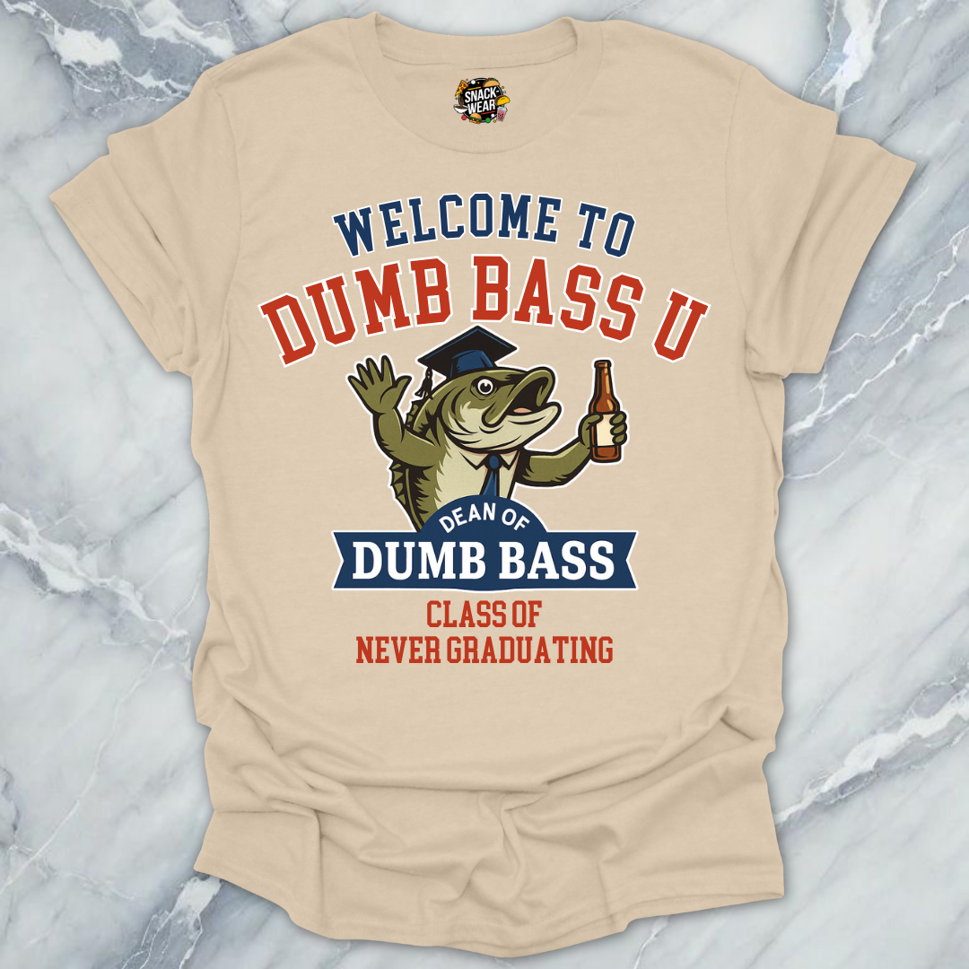 Welcome to Dumb Bass U – Funny Fishing University T-Shirt