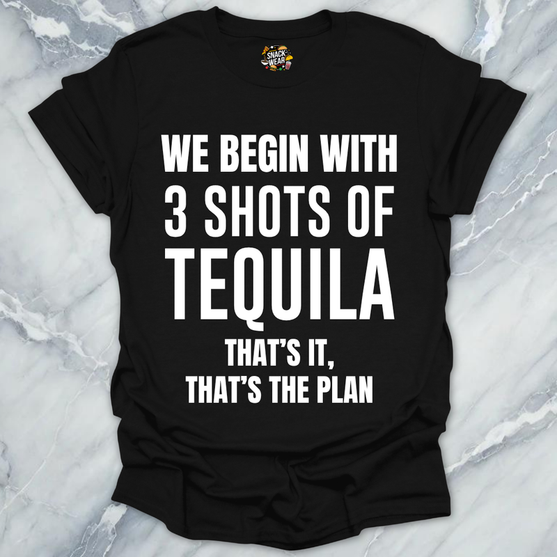 Tequila That's The Plan T-Shirt
