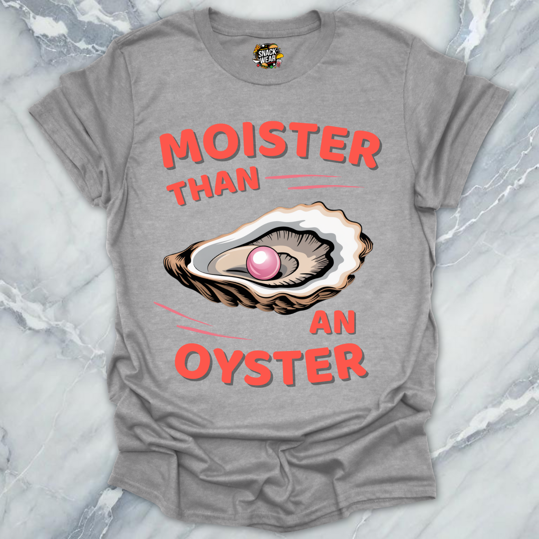 Moister Oyster T-Shirt