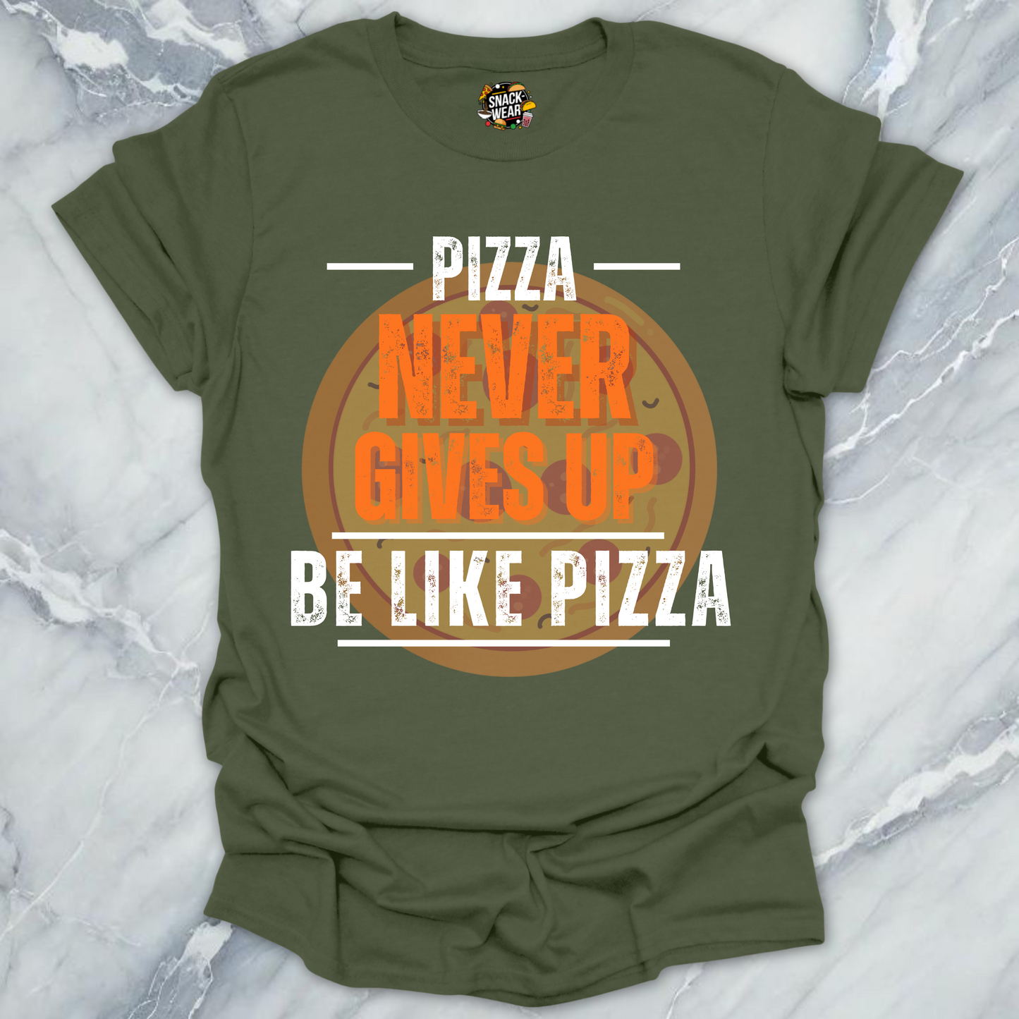 Pizza Never Gives Up T-Shirt