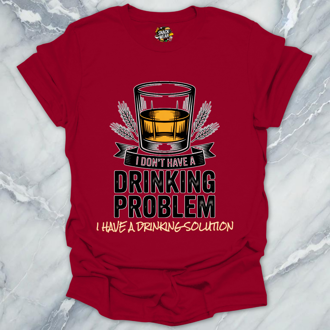 Drinking Solution Whiskey T-Shirt