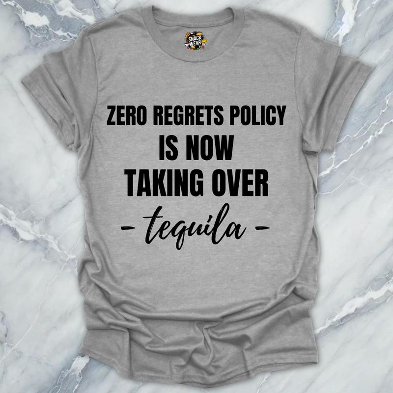 Zero Regrets Tequila T-Shirt