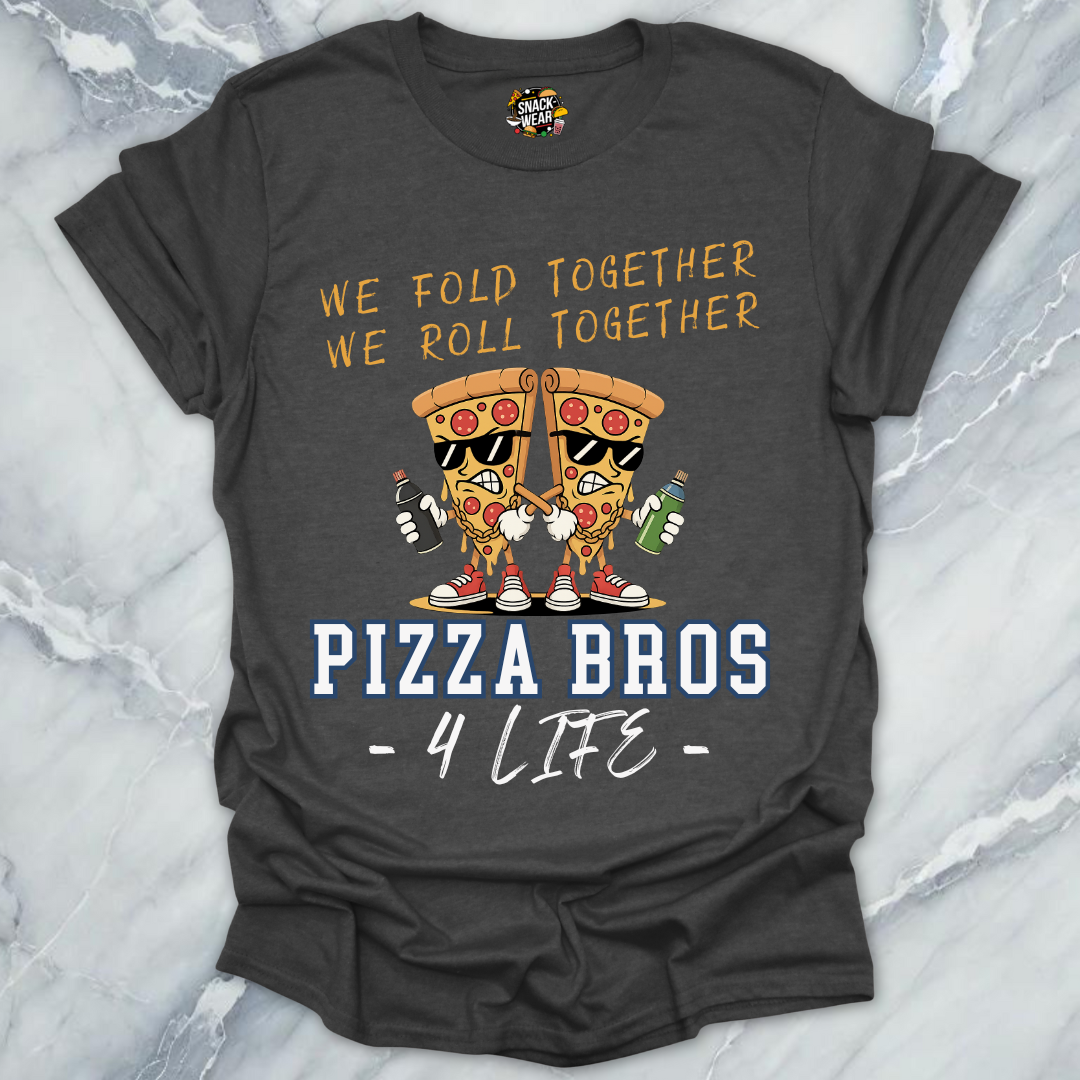 Pizza Bros 4 Life T-Shirt
