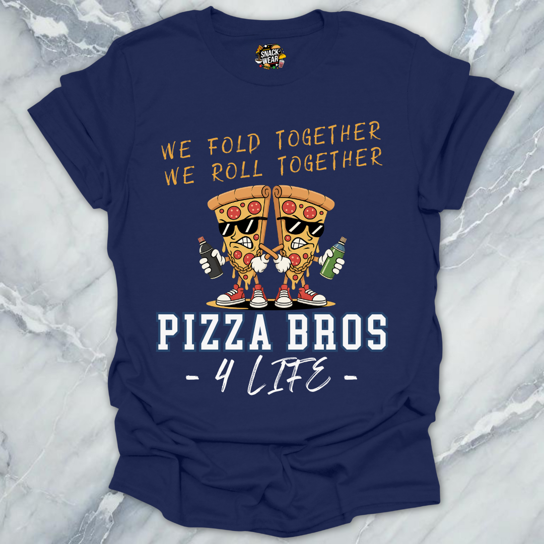 Pizza Bros 4 Life T-Shirt