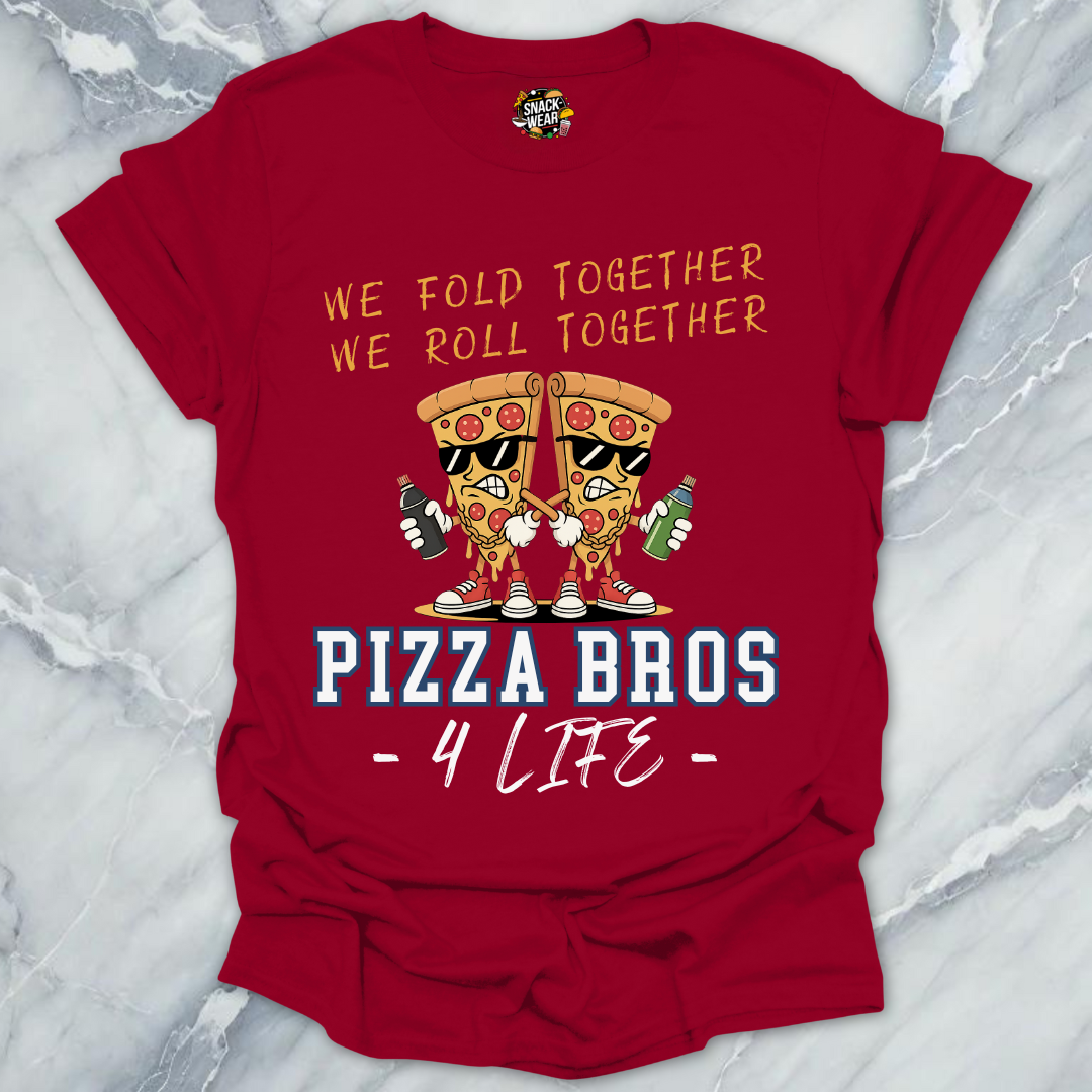 Pizza Bros 4 Life T-Shirt