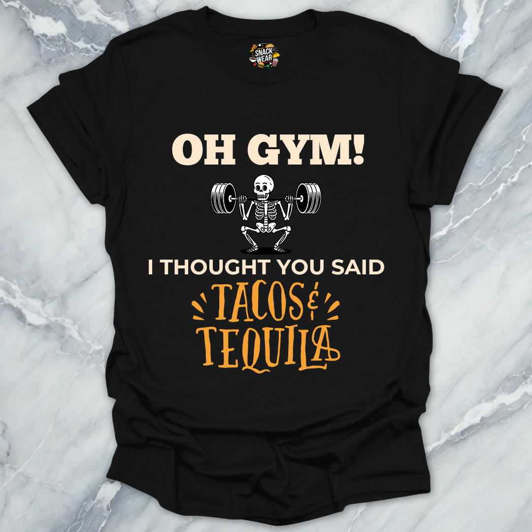 Gym Tacos & Tequila Day T-Shirt