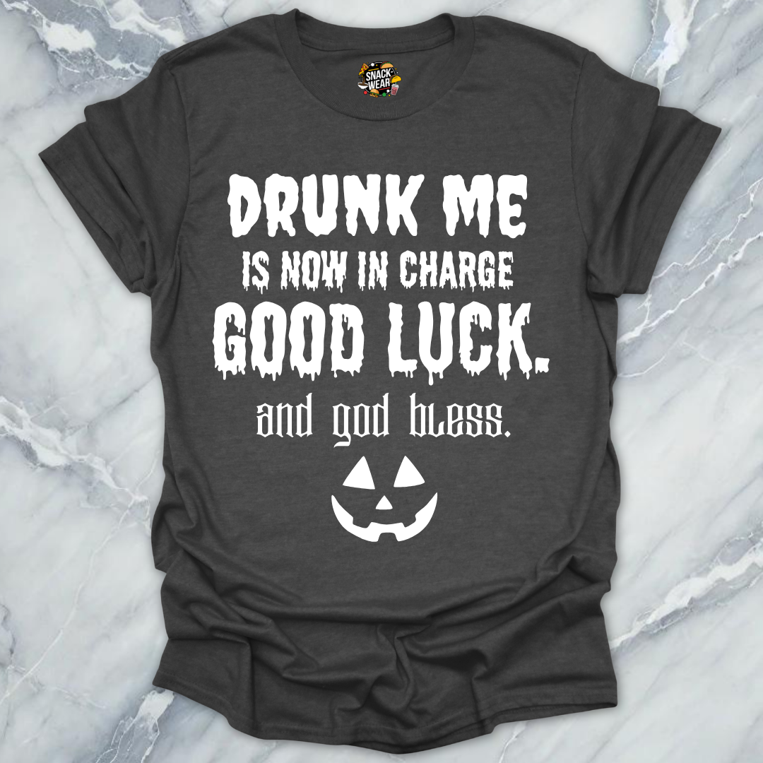 Drunk Me In Charge Halloween T-Shirt