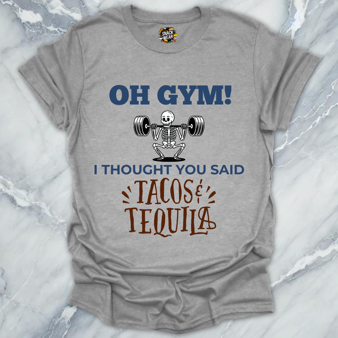 Gym Tacos & Tequila Day T-Shirt