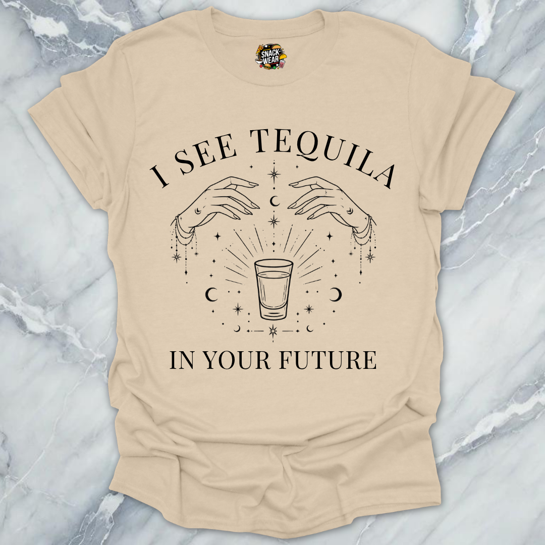 Tequila In Your Future T-Shirt