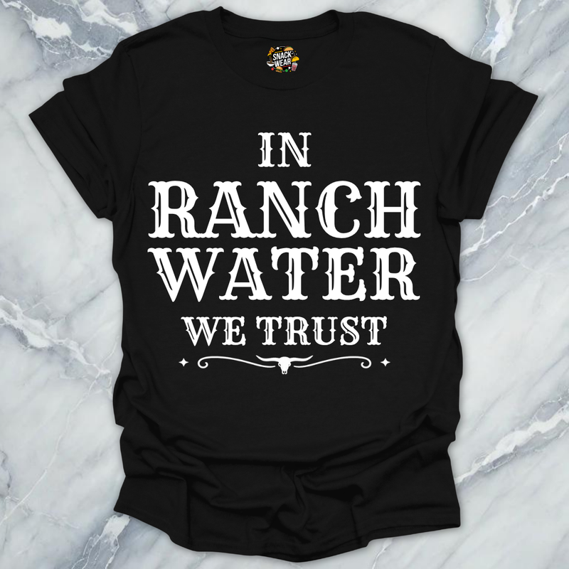 Ranch Water We Trust T-Shirt