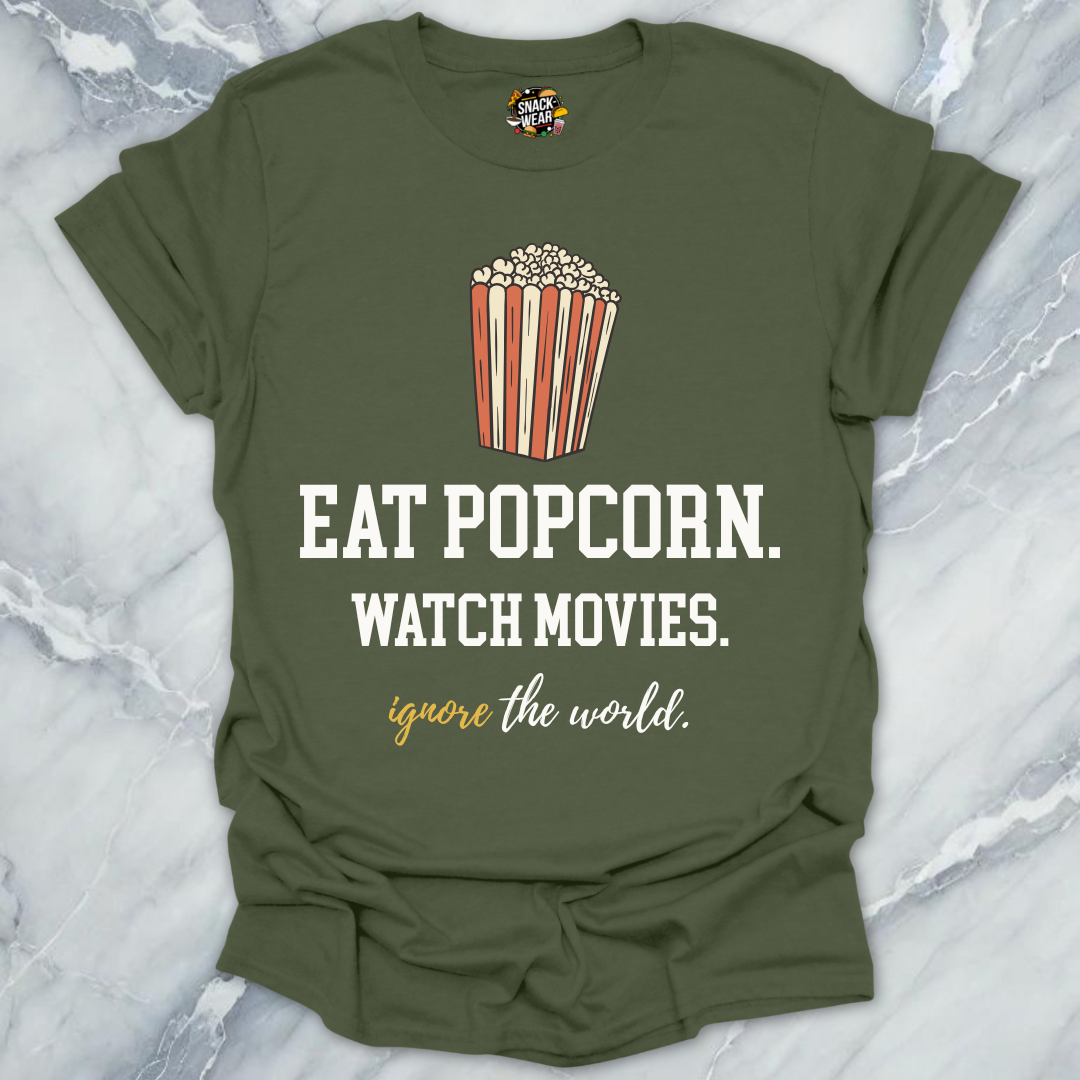 Popcorn. Movies. Ignore. T-Shirt