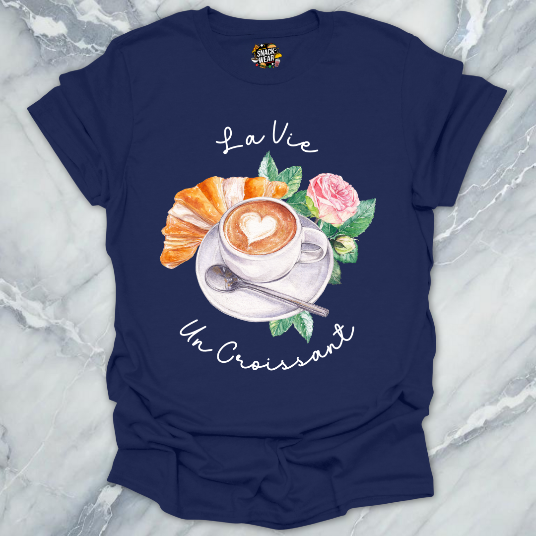 La Vie Un Croissant T-Shirt