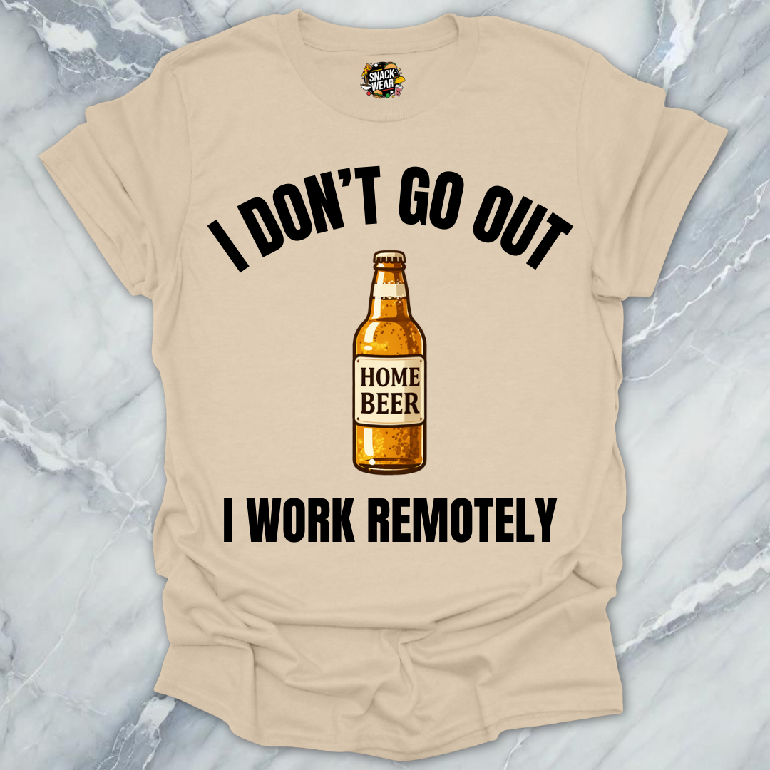 Beer I Work Remotely T-Shirt