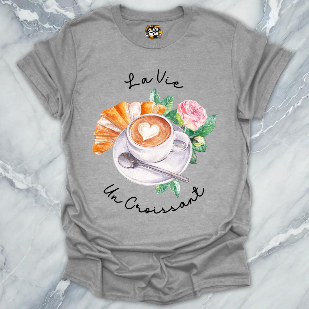 La Vie Un Croissant T-Shirt