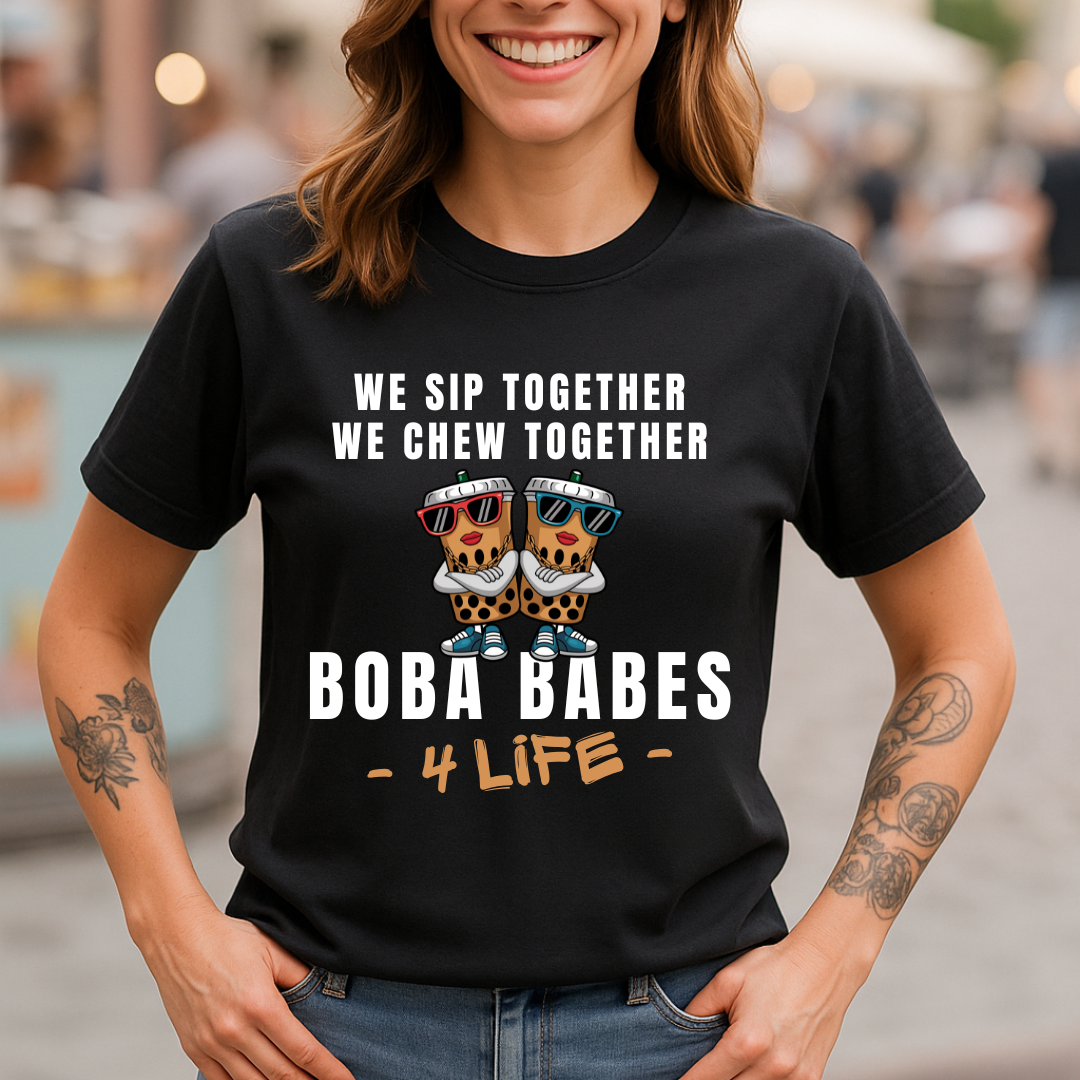 Boba Babes 4 Life T-Shirt