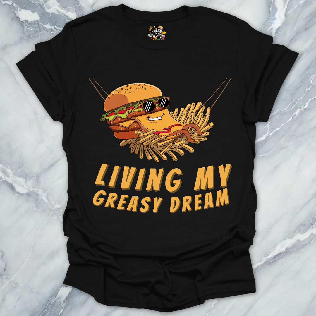 Living My Greasy Dream T-Shirt