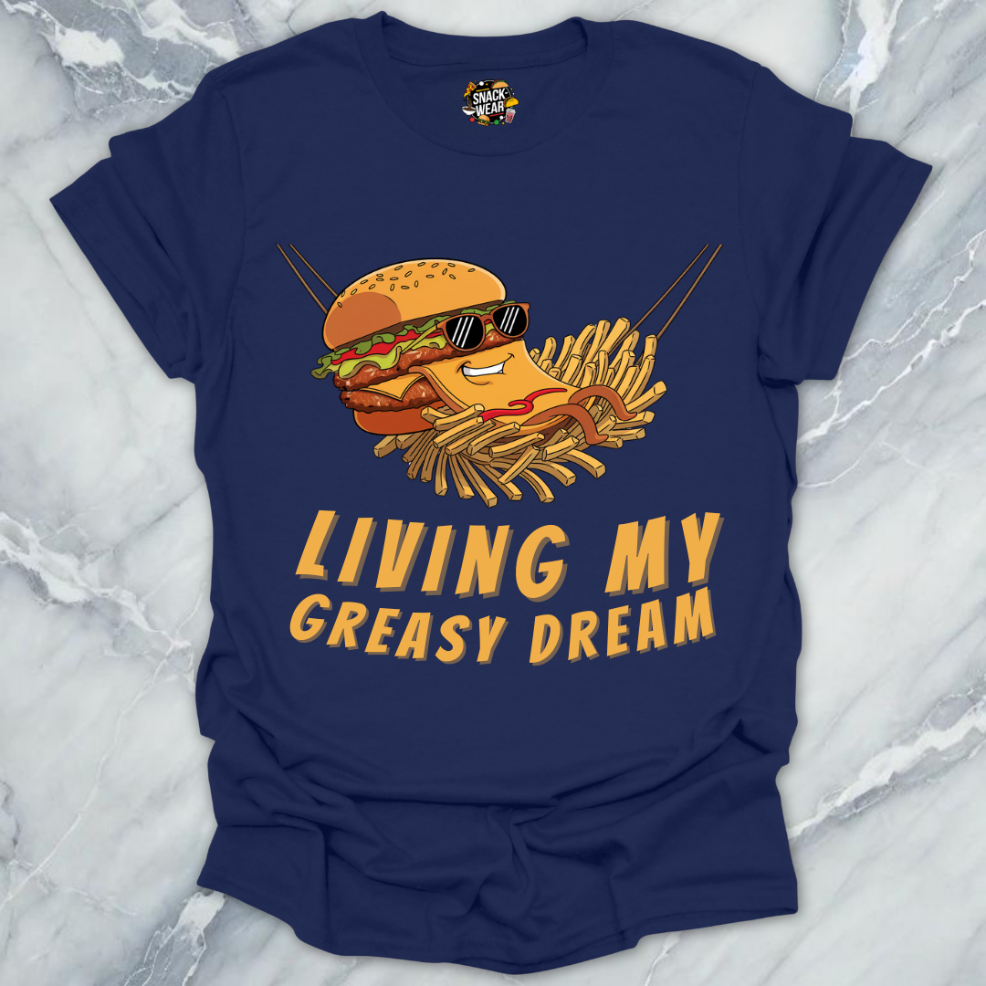 Living My Greasy Dream T-Shirt