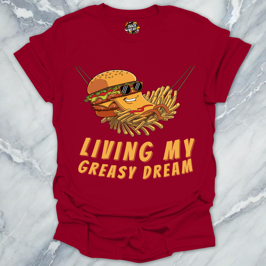 Living My Greasy Dream T-Shirt