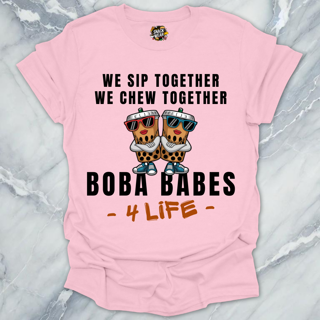 Boba Babes 4 Life T-Shirt