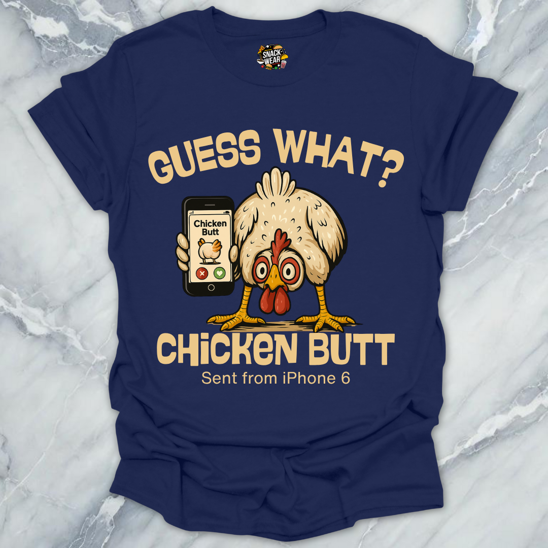 Guess What? Chicken Butt - Swipe Edition T-Shirt