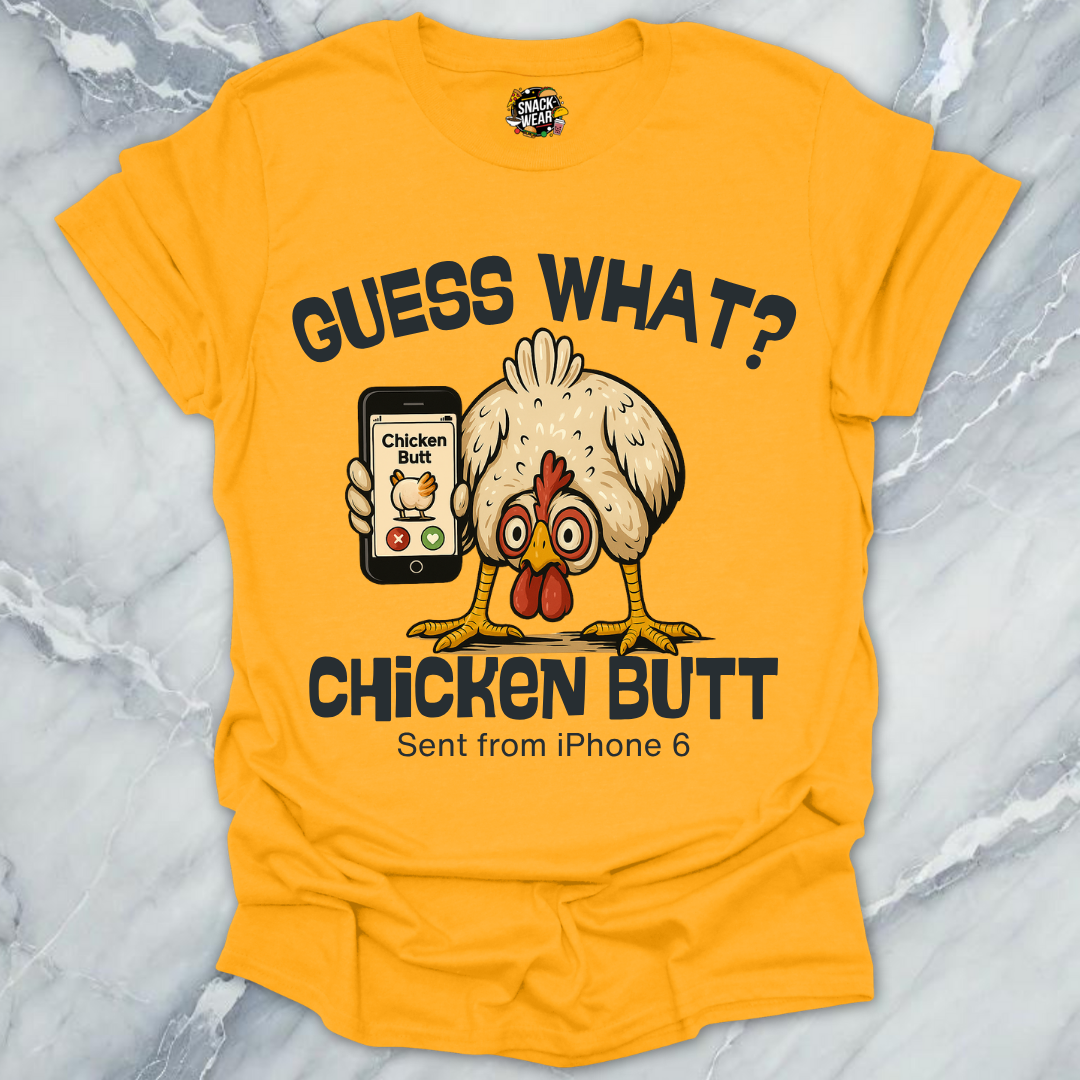 Guess What? Chicken Butt - Swipe Edition T-Shirt