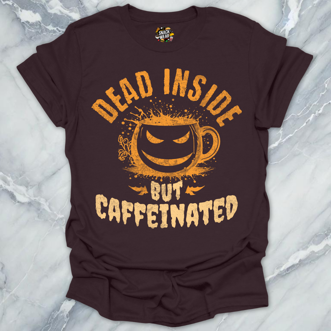 Dead Inside Caffeinated T-Shirt