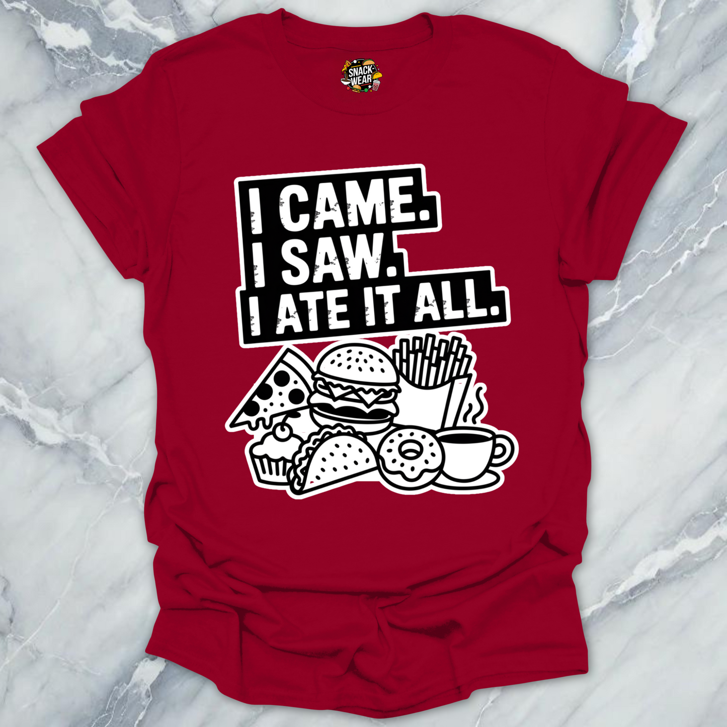I Came. I Saw. I Ate It All T-Shirt