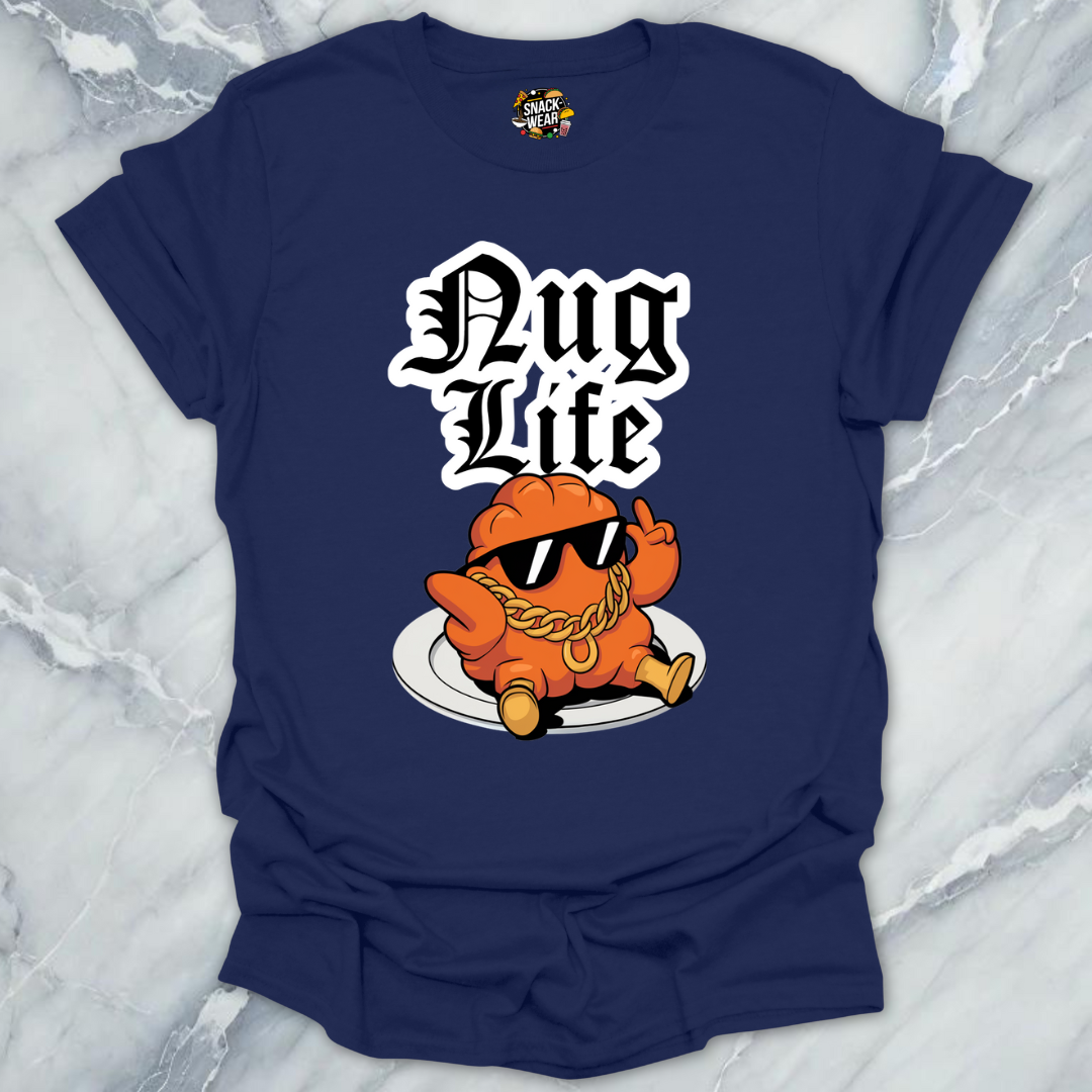 Nug Life Forever T-Shirt