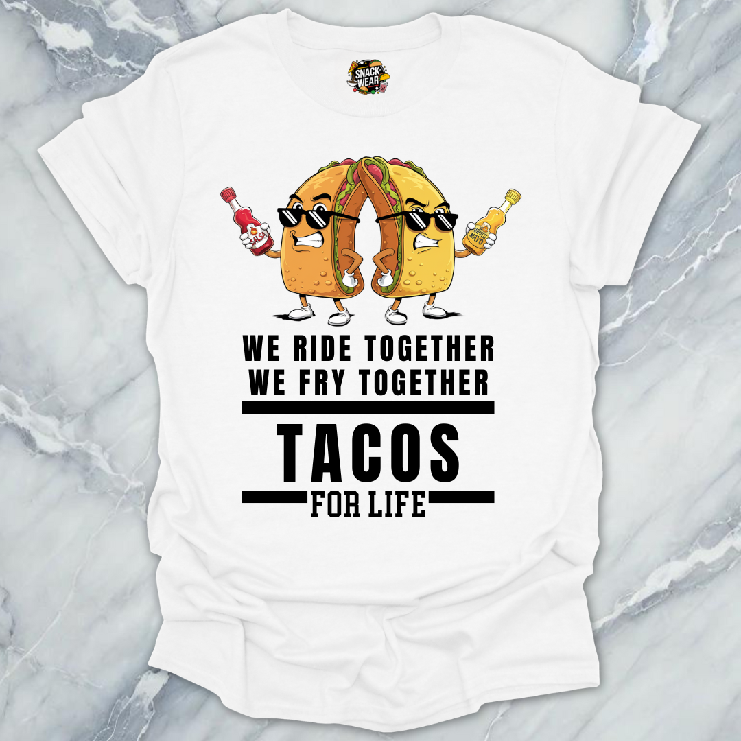 Tacos for Life T-Shirt