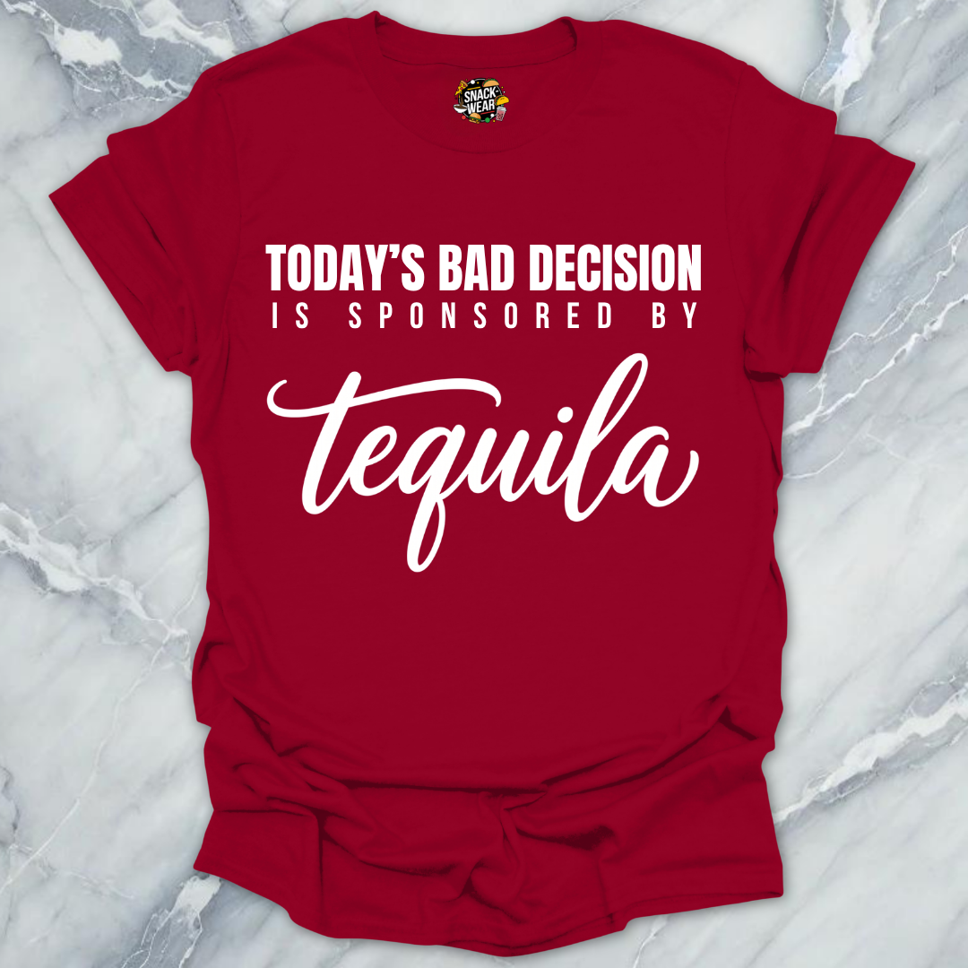 Bad Decision Sponsored Tequila T-Shirt